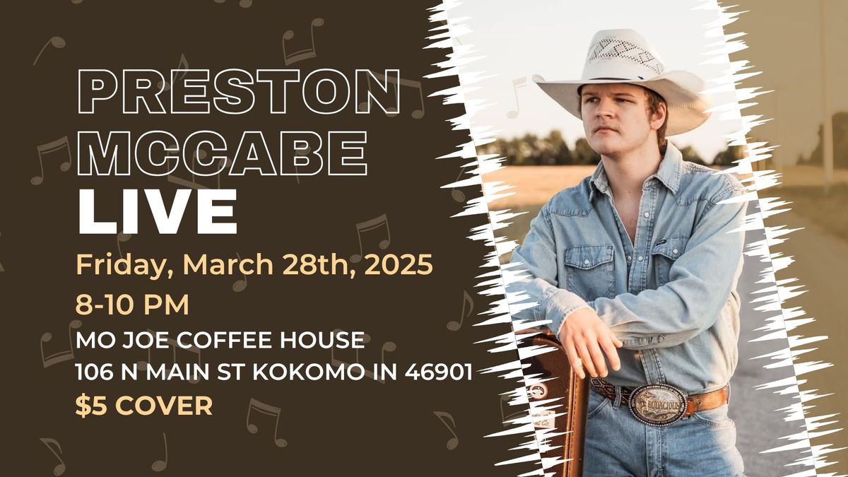 Preston McCabe LIVE at MO Joe's!