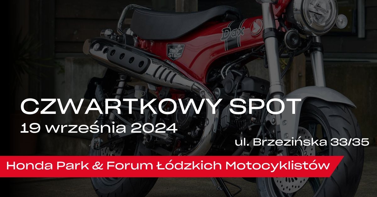 Czwartkowy spot motocyklowy F\u0141M & Honda Park