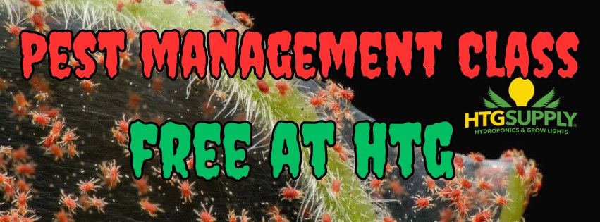 Pest Managment - FREE GROW CLASS