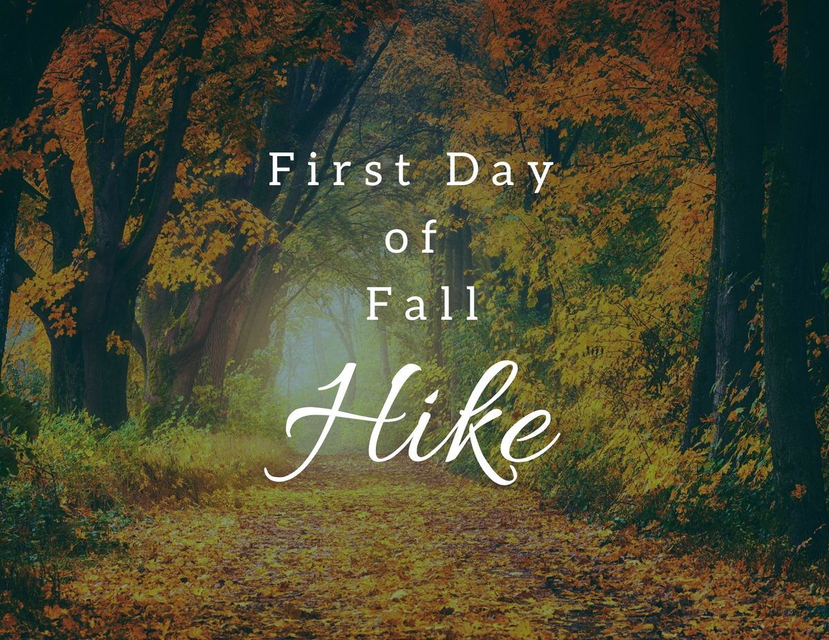 First Day of Fall Hike