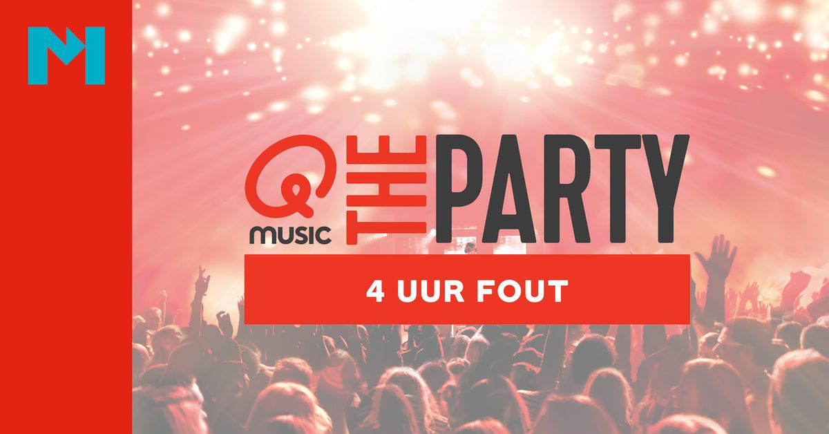 QMusic The Party - 4 uur Fout in Hengelo 