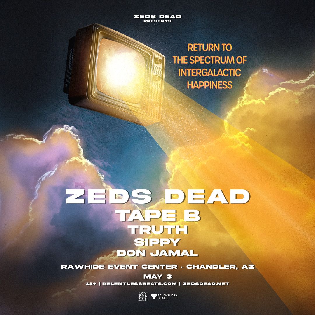 Zeds Dead - Saturday