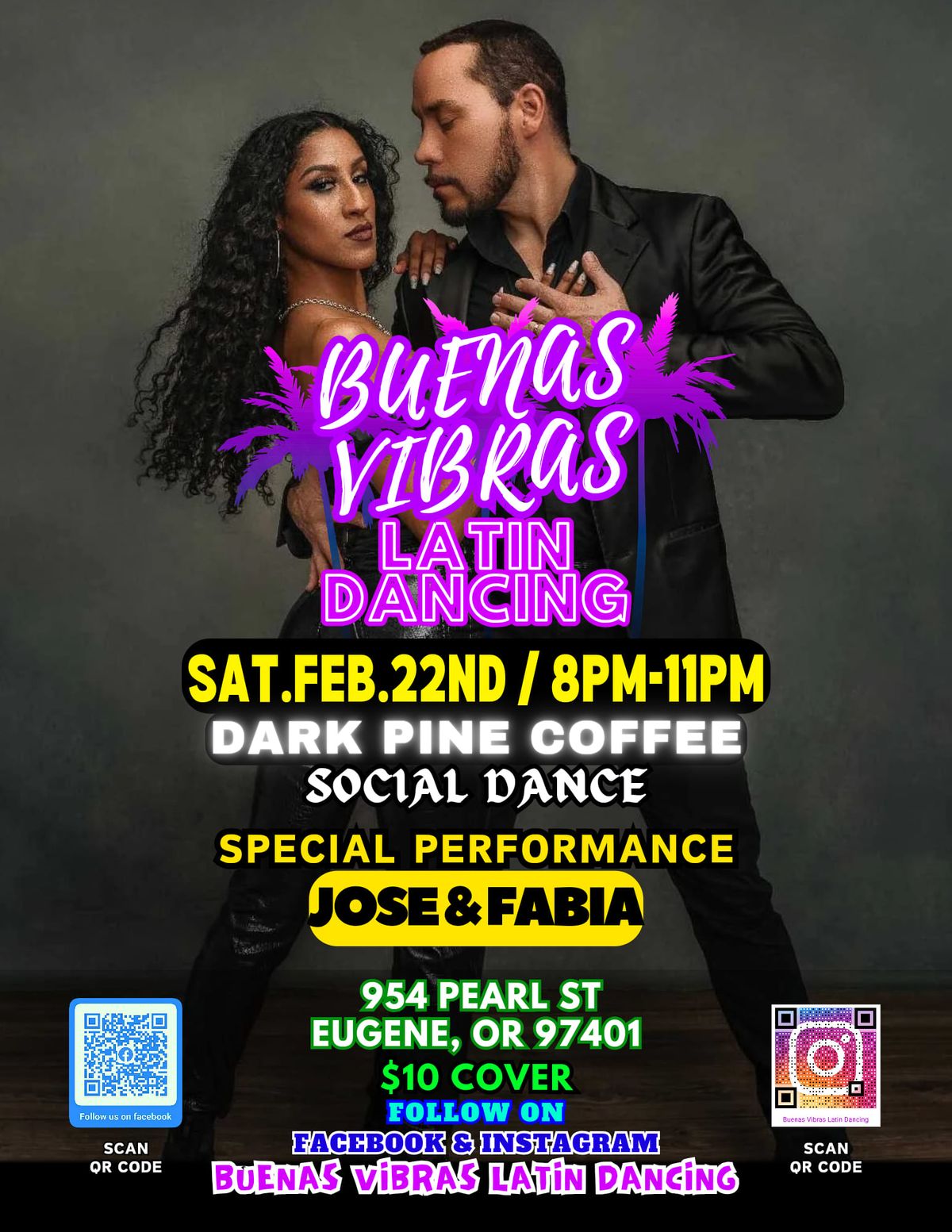 Buenas Vibras Social Dance @ DARK PINE COFFEE \/ Special Performance by Jose & Fabia!