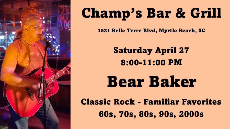 Bear Baker @ Champ's Bar & Grill 2024-04-27 Sat