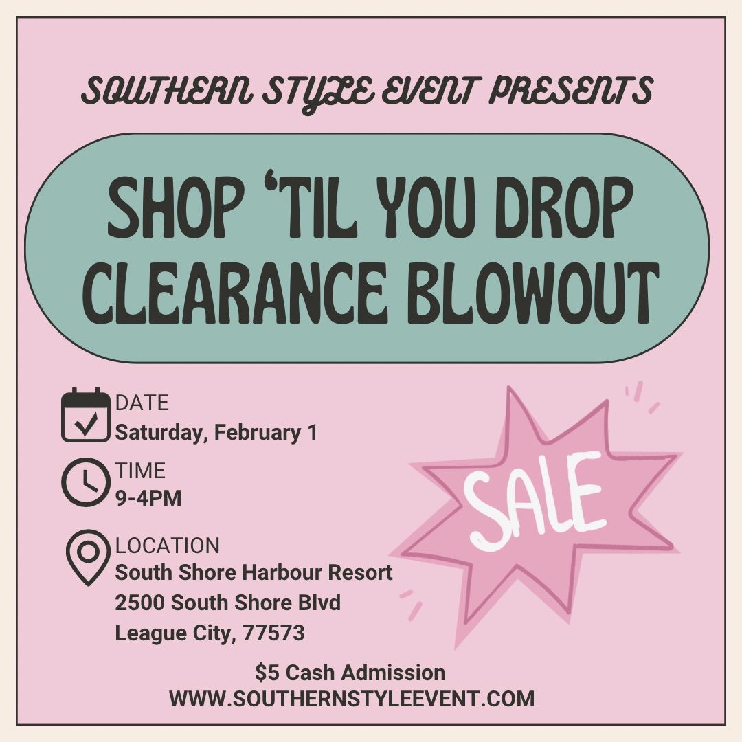 Shop \u2018Til You Drop Clearance Blowout