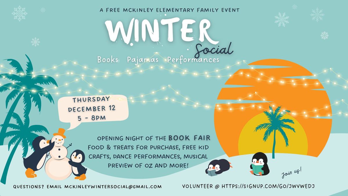 McKinley Winter Social: Pages, Pajamas, Performances! 