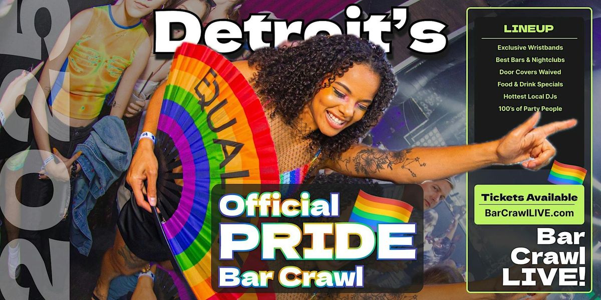 2025 Official Pride Bar Crawl Detroit LGBTQ Bar Event Bar Crawl LIVE