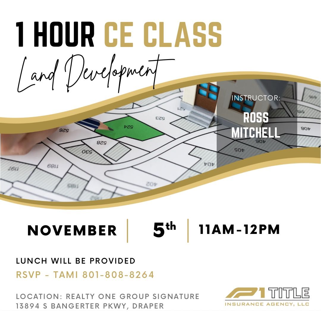 1 HOUR CE CLASS - LAND DEVELOPMENT