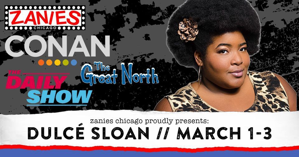 Dulc\u00e9 Sloan at Zanies Chicago