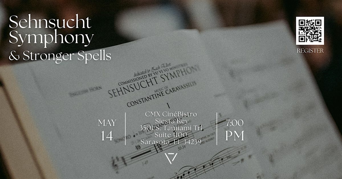 Sehnsucht Symphony & Stronger Spells