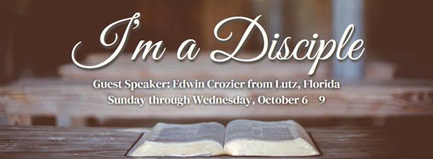 Gospel Meeting w\/ Edwin Crozier, October 6-9