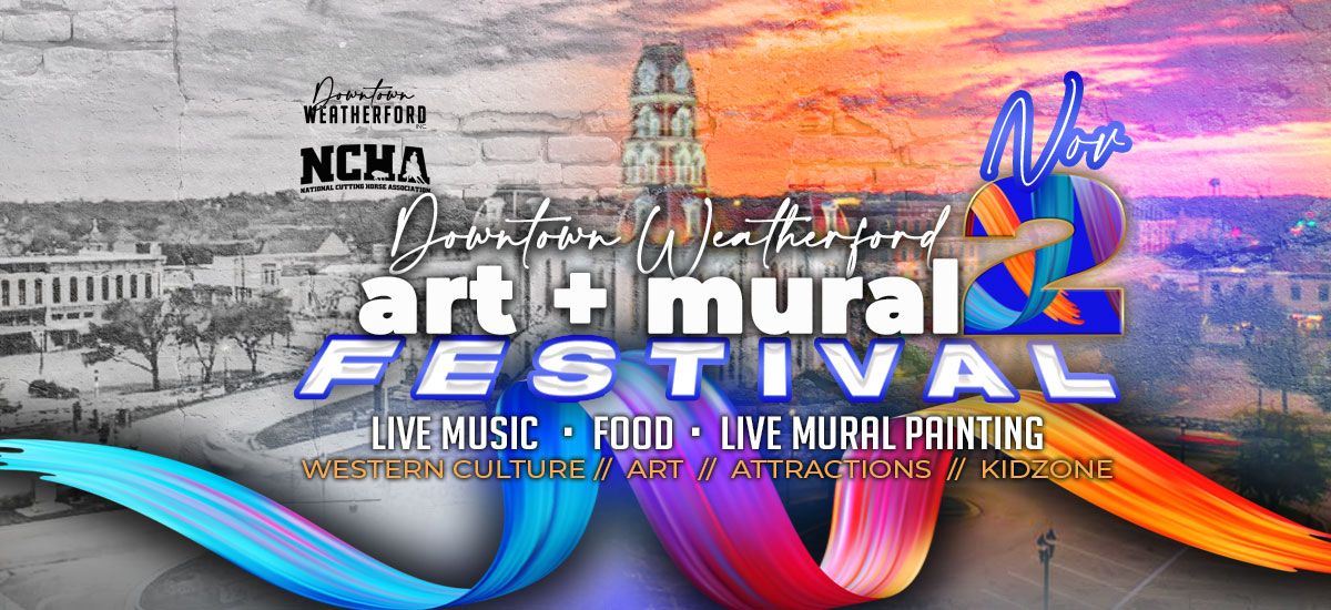 Downtown Weatherford Art & Mural Festival