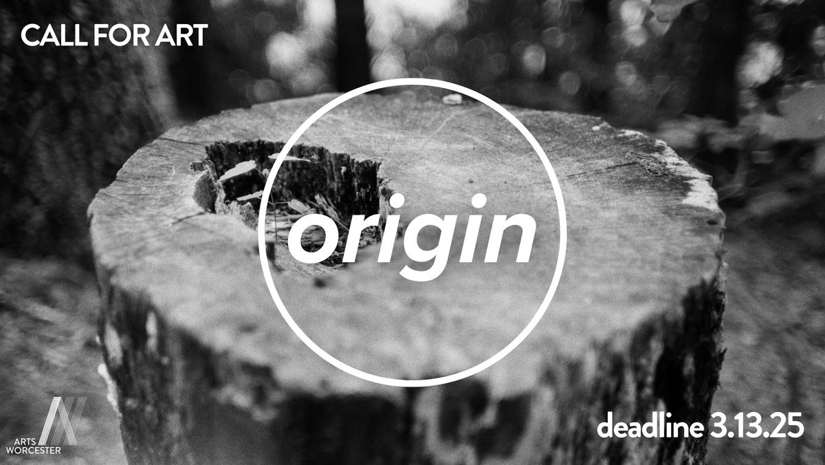 call for art: Origin, A Juried Exhibition