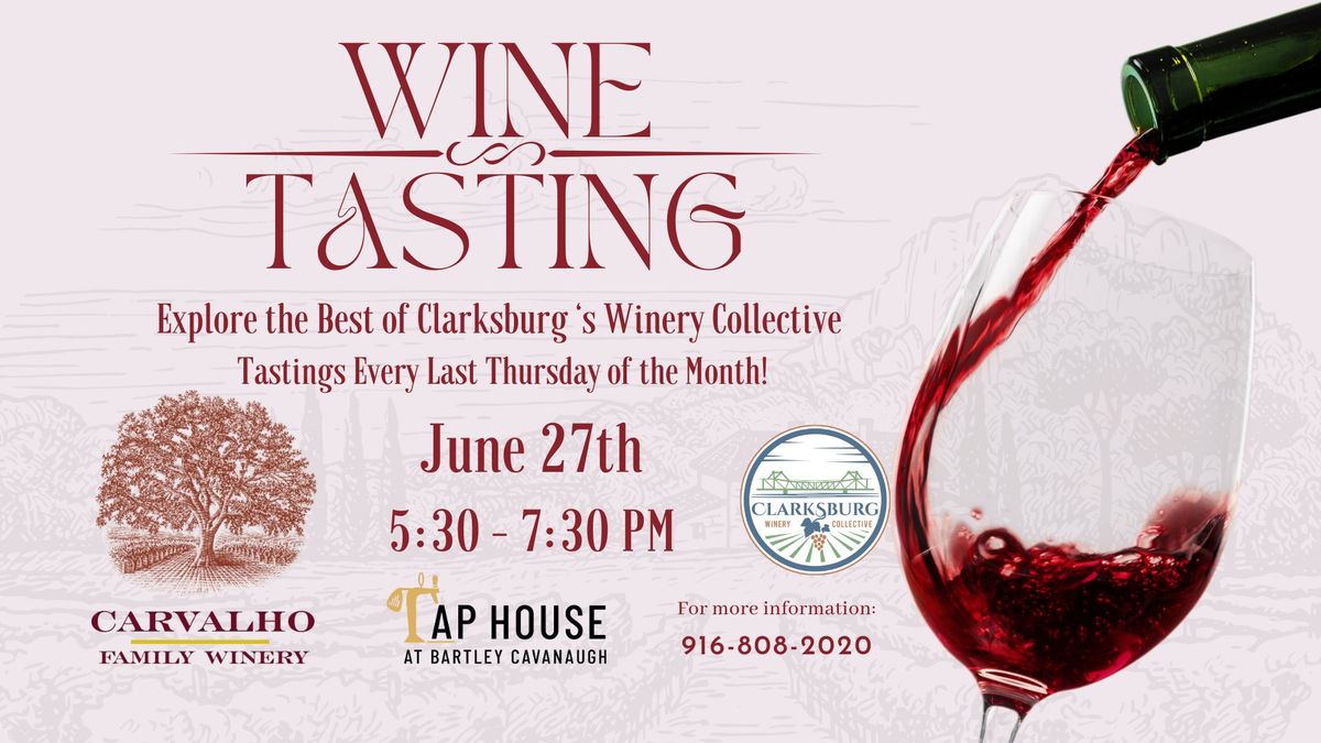 Monthly Clarksburg Wine Collective Tasting at the Tap House