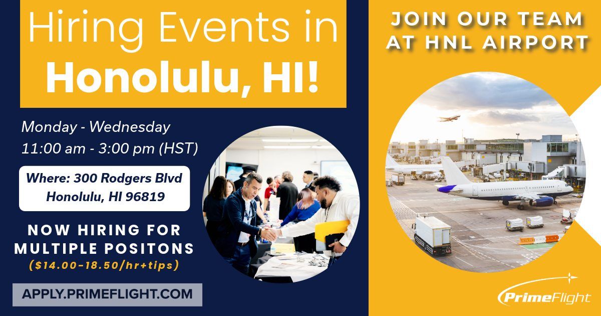 Hiring Event in Honolulu-HNL Airport!