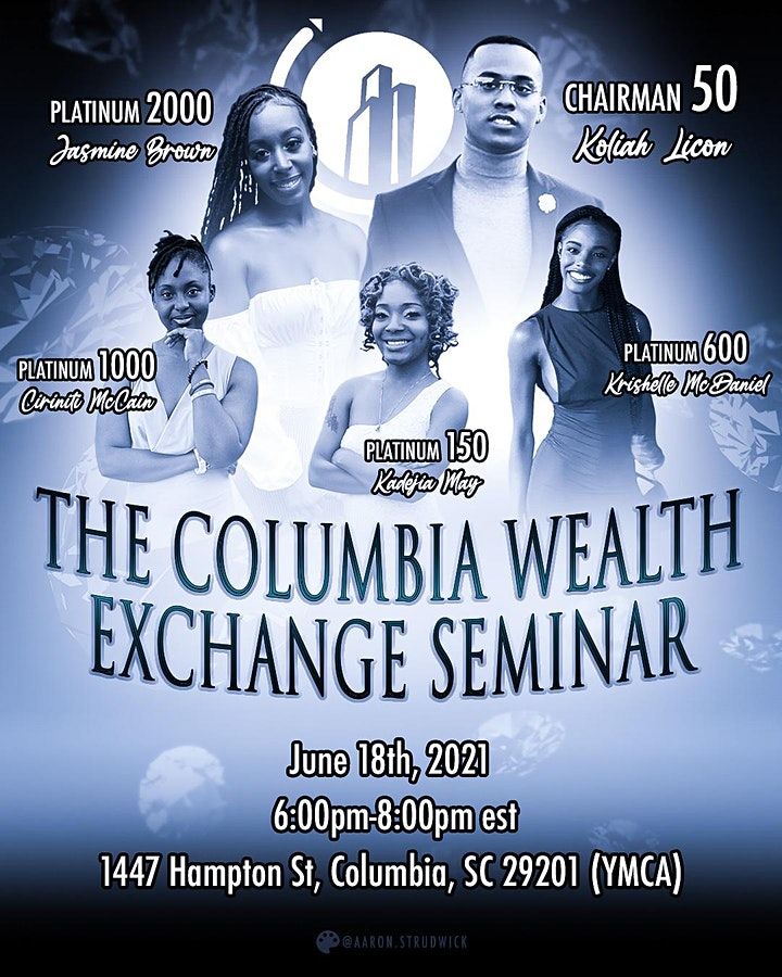 The Columbia Wealth Exchange Seminar, YMCA, Columbia, 18 June 2021