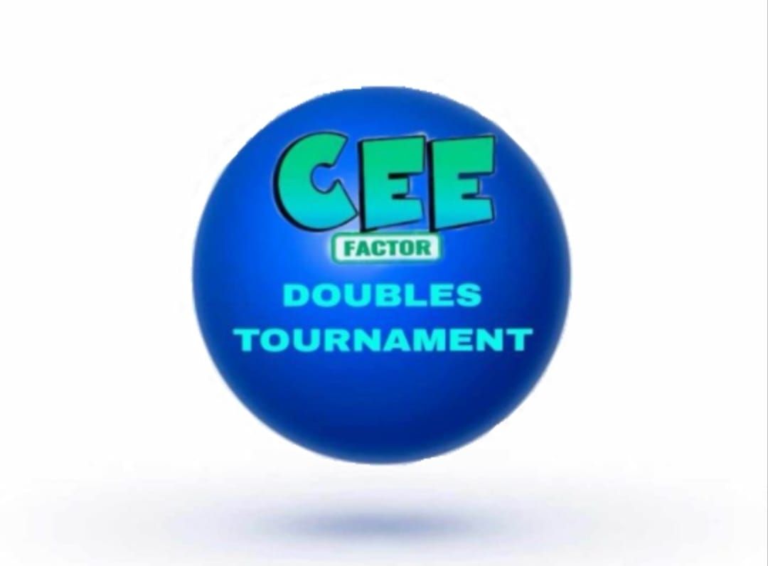 CEE FACTOR DOUBLES TOURNAMENT 