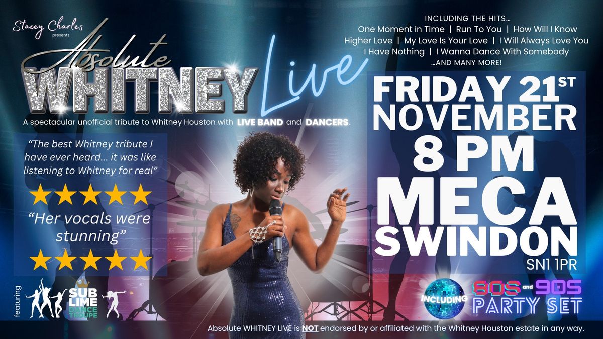 Absolute WHITNEY LIVE at MECA (Swindon, Wiltshire, UK) - Friday 21st November 2025 8pm