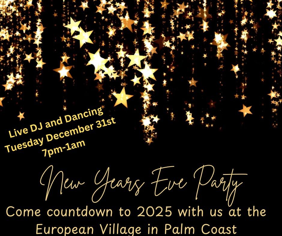 New Years Eve Party at the European Village in Palm Coast