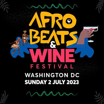 Afrobeats and Wine Festival