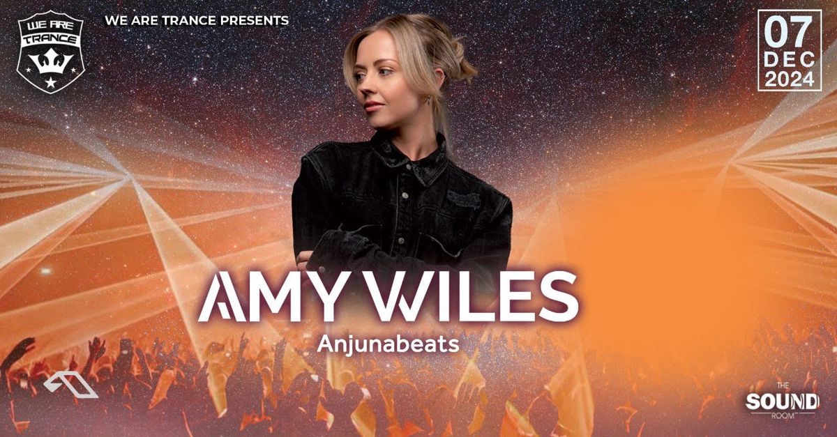 We Are Trance presents Amy Wiles