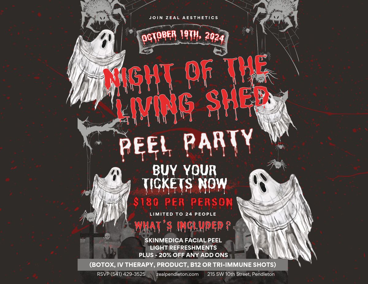 Night of the Living Shed - A Peel Party!