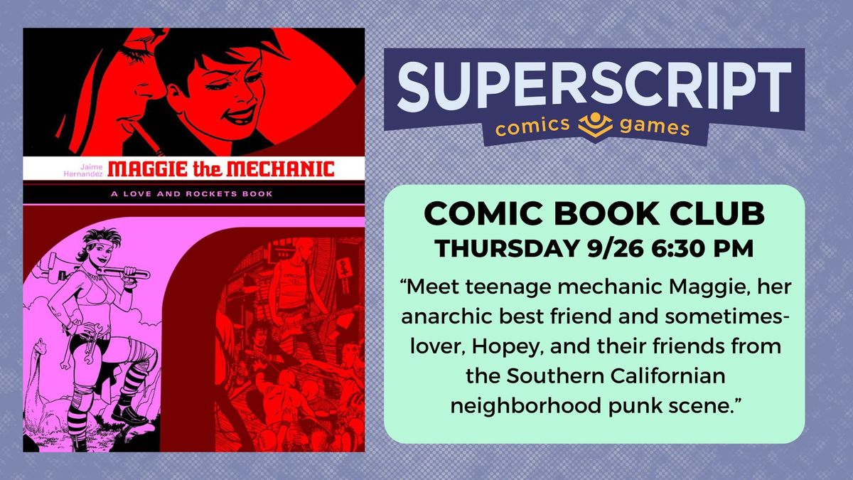 Comic Book Club - Love and Rockets Maggie the Mechanic