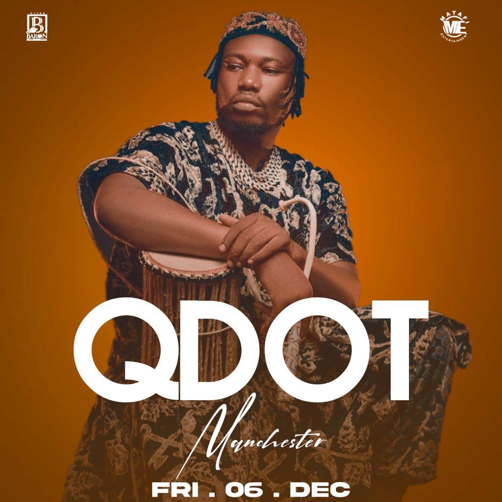 QDOT LIVE IN MANCHESTER - Afrobeats\/HipHop\/Amapiano