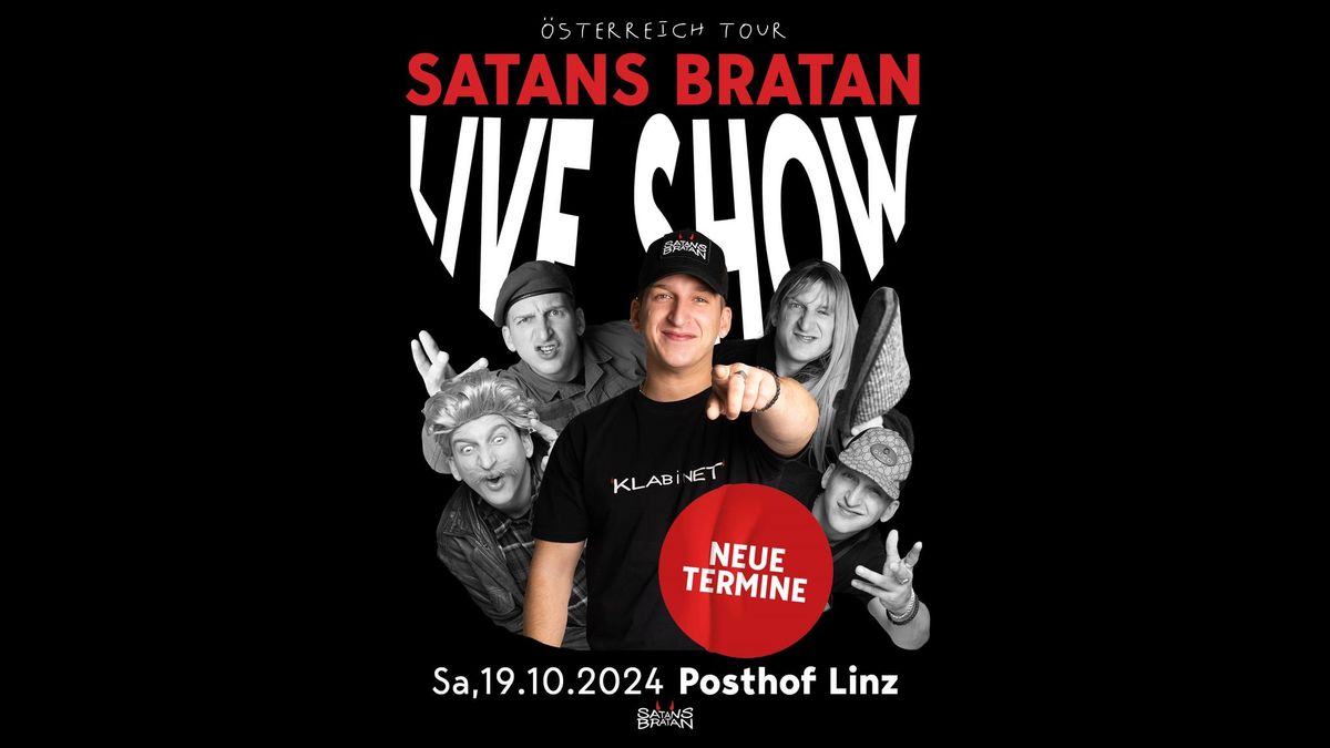 NEW DATE: 19.10.2024 - SATANS BRATAN \u2022 LINZ \u2022 POSTHOF