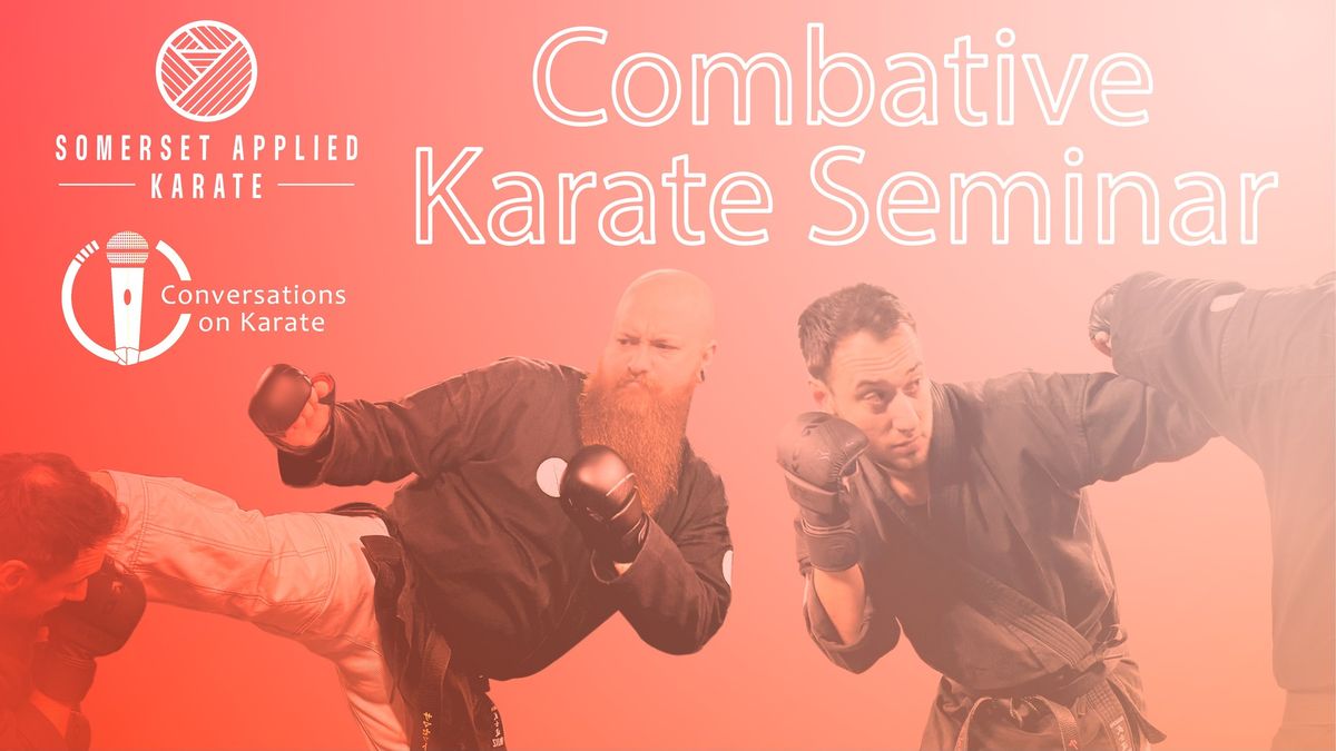 Combative Karate Seminar - Somerset - with Joe Andrews & Greg Lynham