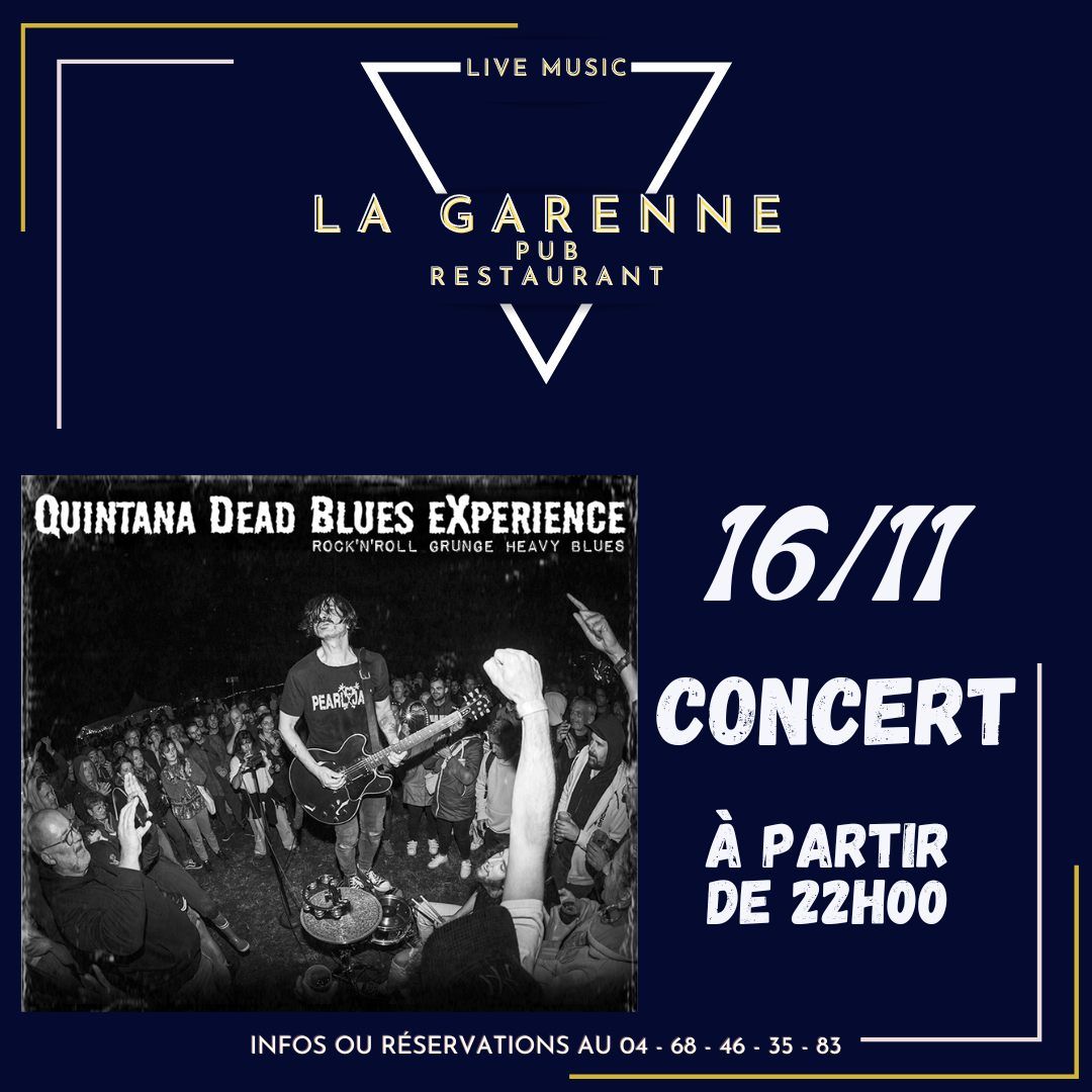 Quintana Dead Blues eXperience \u00e0 Mirepeisset\/Narbonne