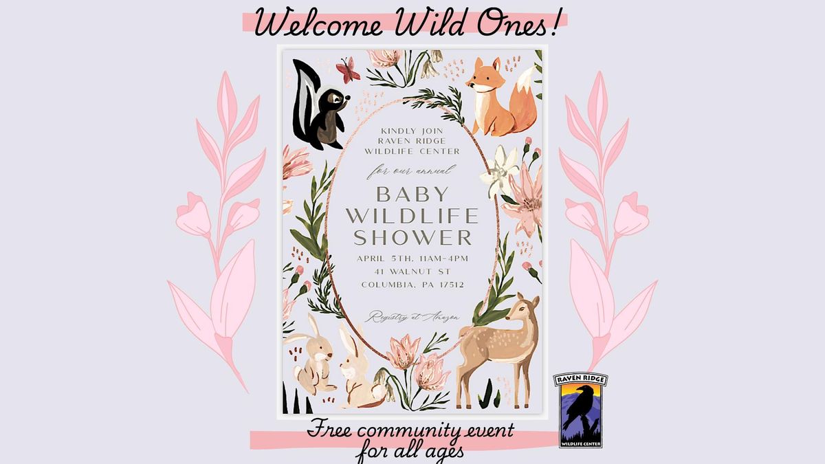 Baby Wildlife Shower!