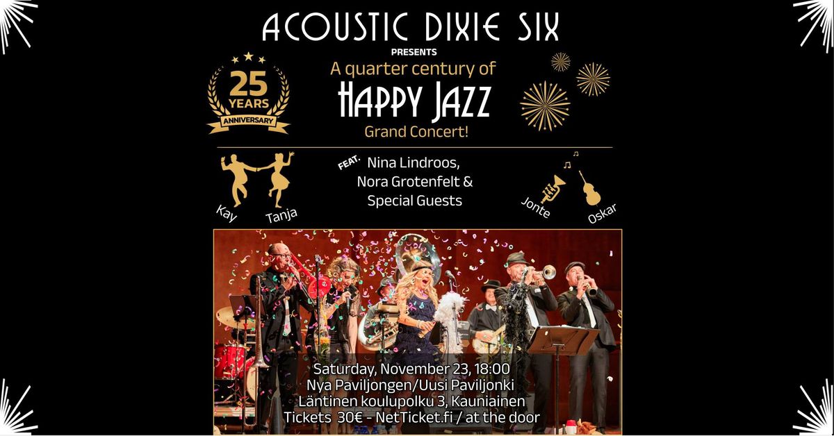 Acoustic Dixie Six - 25th Anniversary Concert feat. Nina, Nora & Special Guests 