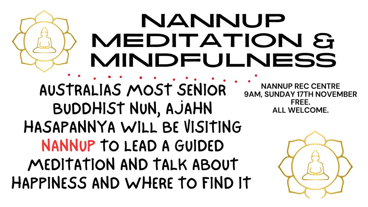 Nannup Meditation with Australia's most senior Buddhist Nun