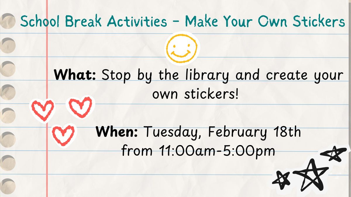 School Break Activities - DIY Sticker Making