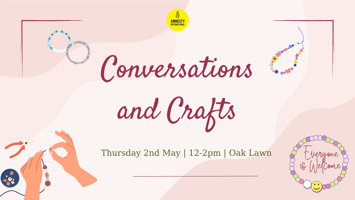 Conversations and Crafts ! 