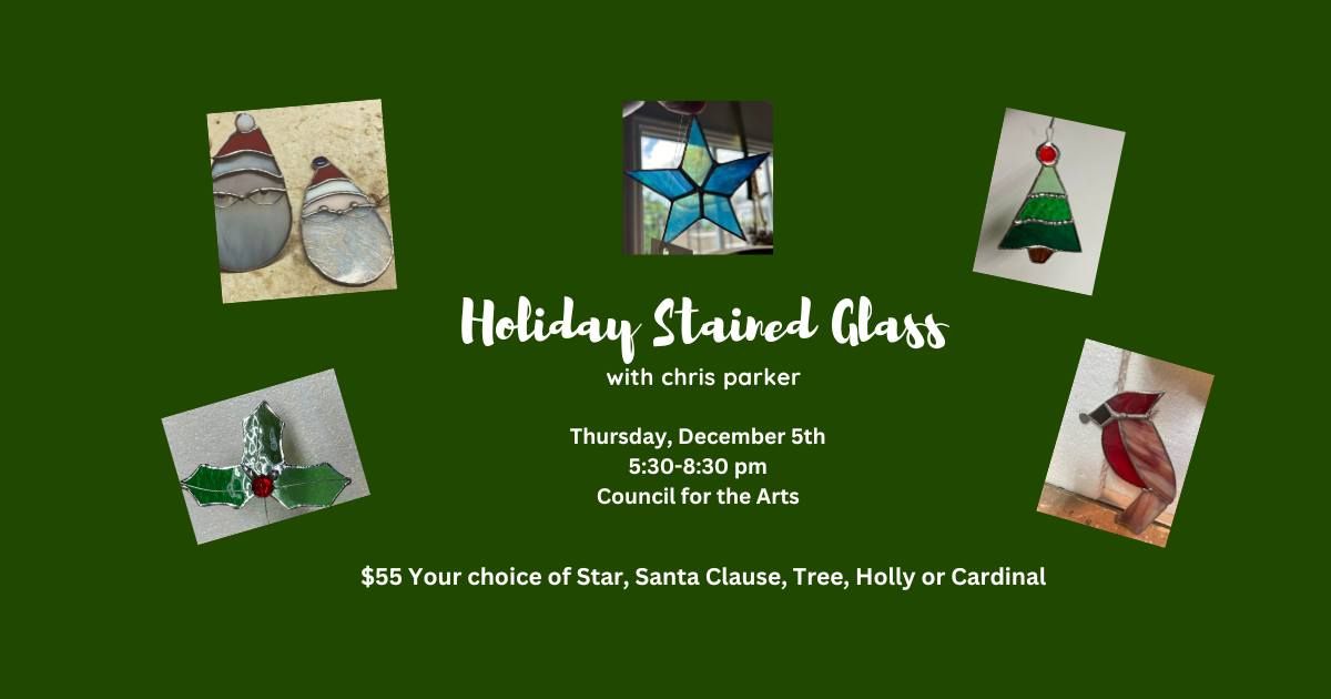 Holiday Stained Glass with Chris Parker