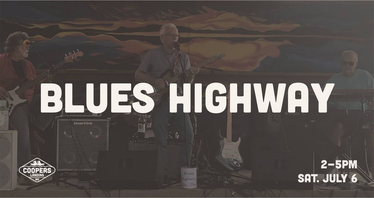 Blues Highway LIVE at Cooper\u2019s Landing