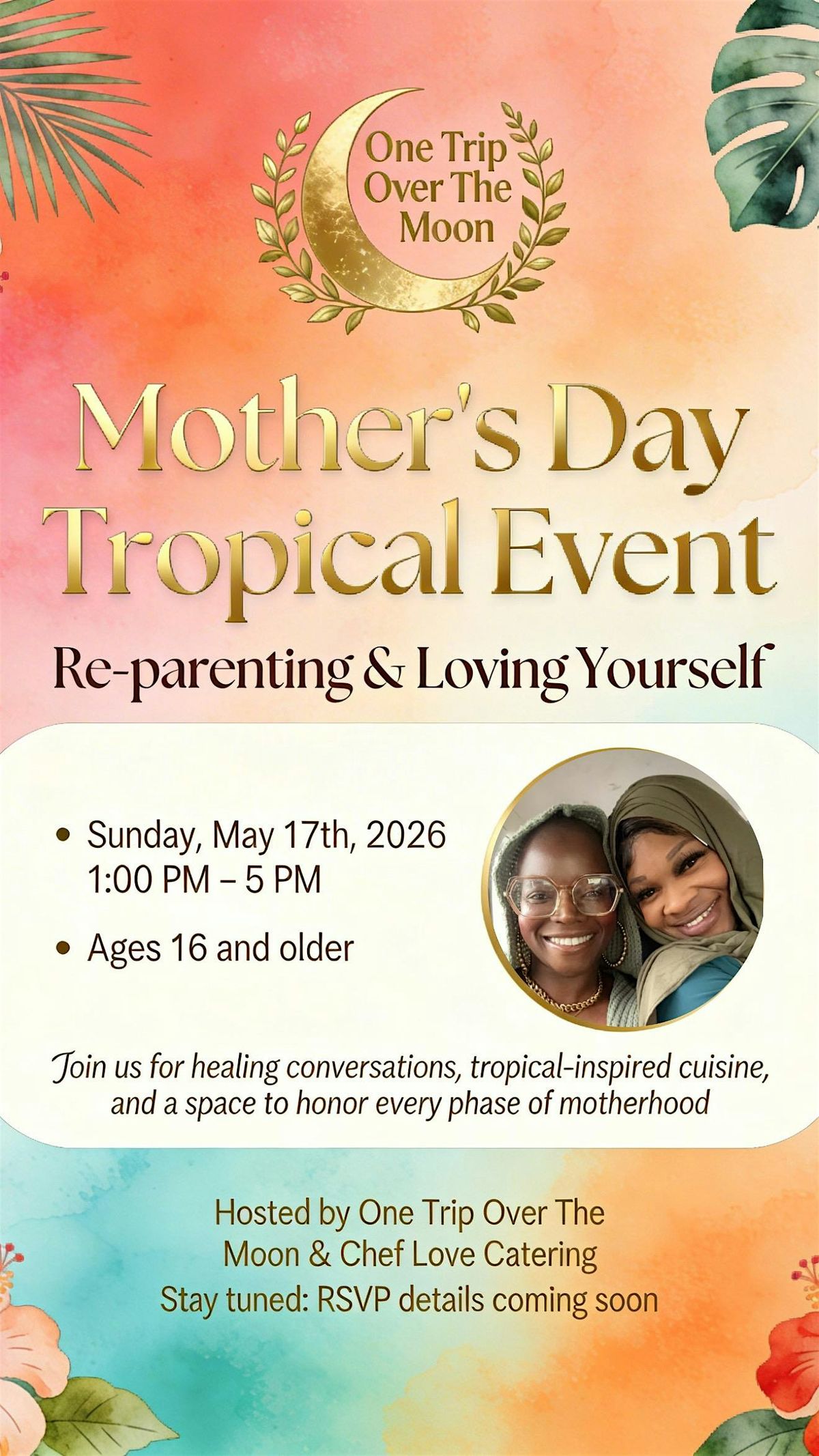 MOTHER'S DAY TROPICAL EVENT