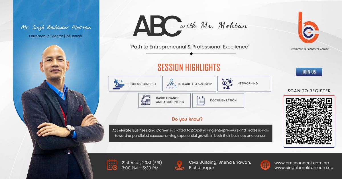 Accelerate Business & Career (ABC) | An Interactive Session with Mr. Moktan