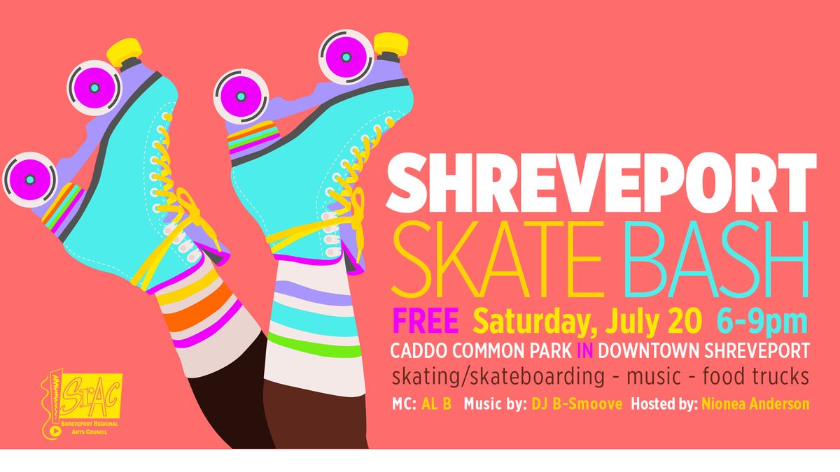 Shreveport Skate Bash!
