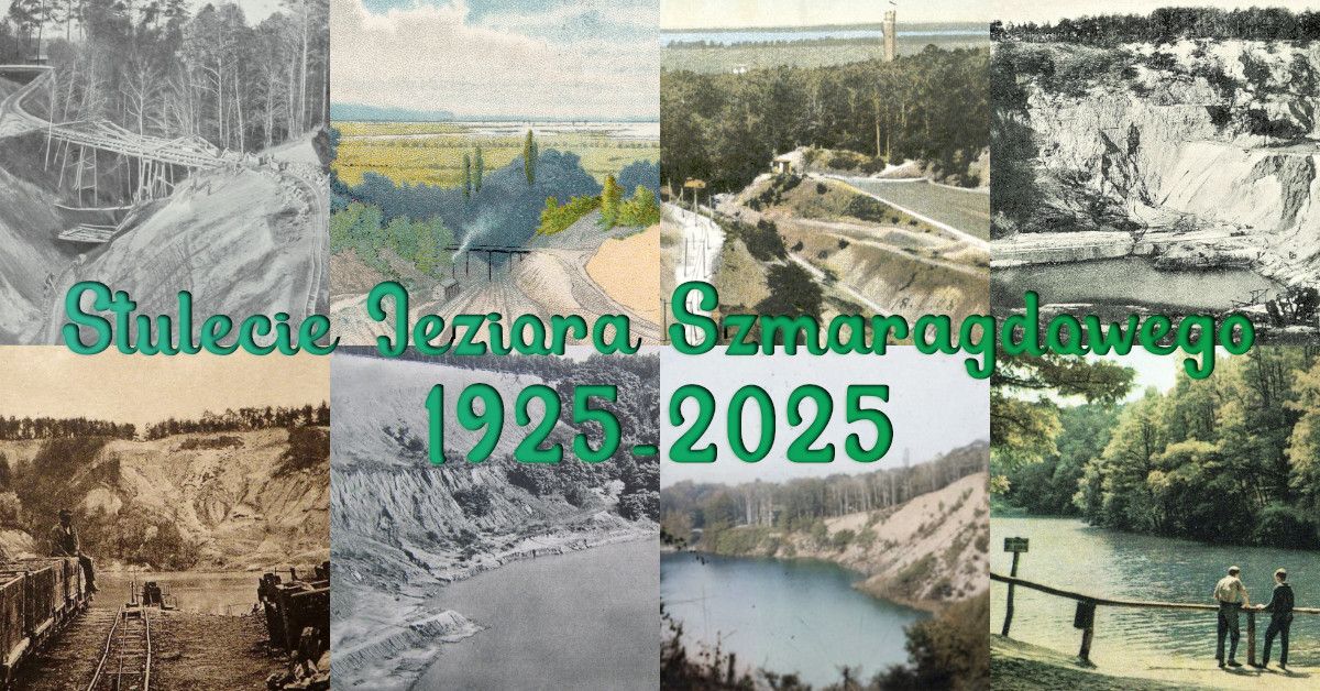 100 lat Jeziora Szmaragdowego 1925-2025