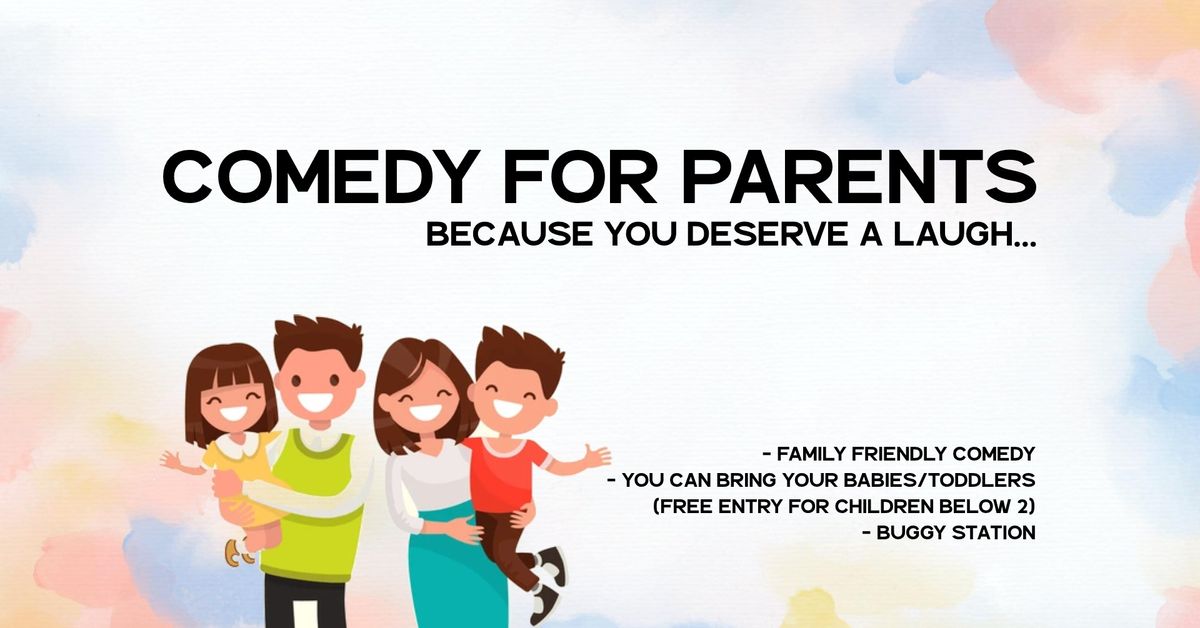 Comedy For Parents