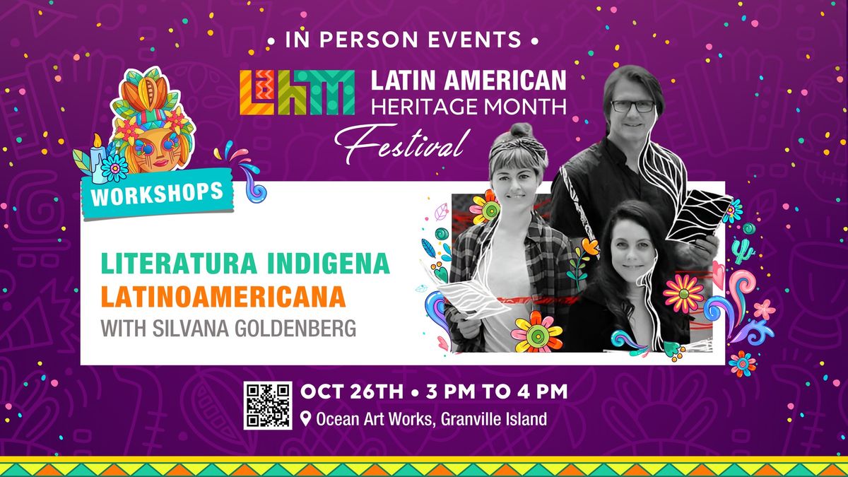 Literatura Indigena Latinoamericana Workshop with Silvana Goldemberg | LAHM 24