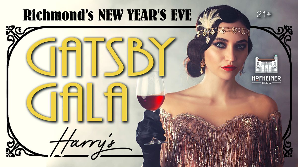 NYE Gatsby Gala (Richmond - Harry's at Hofheimer)