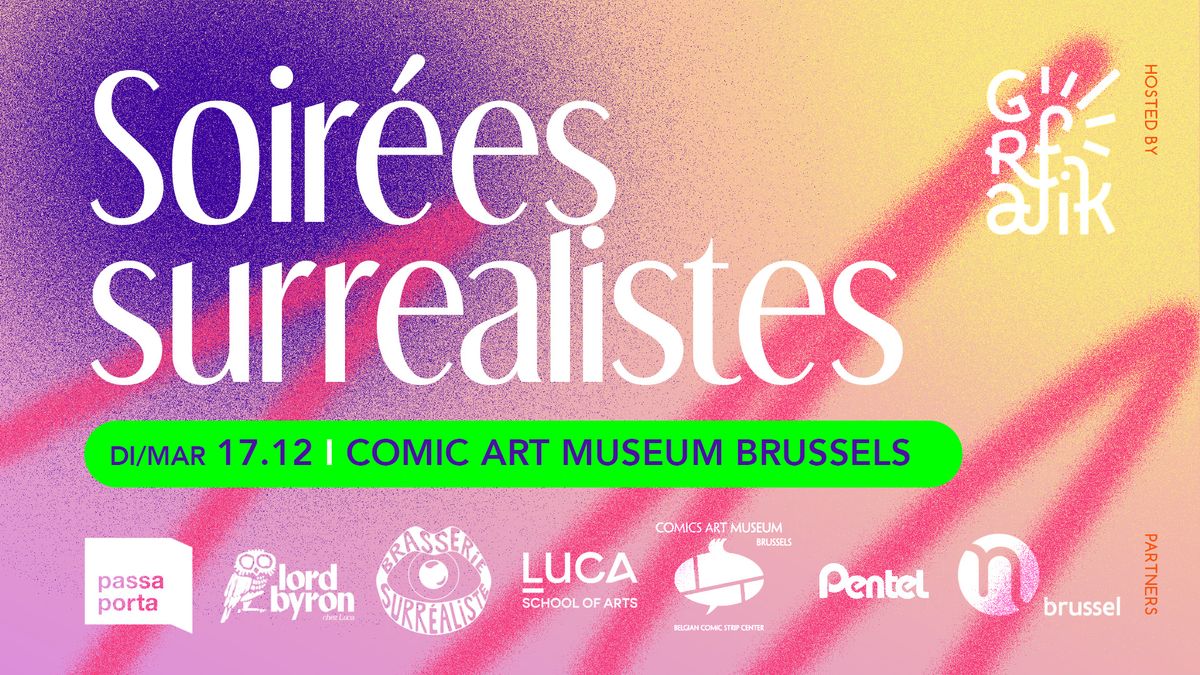 Soir\u00e9e Surr\u00e9aliste @ Comic Art Museum Brussels