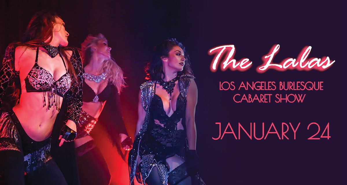 The Lalas: Los Angeles Burlesque Show