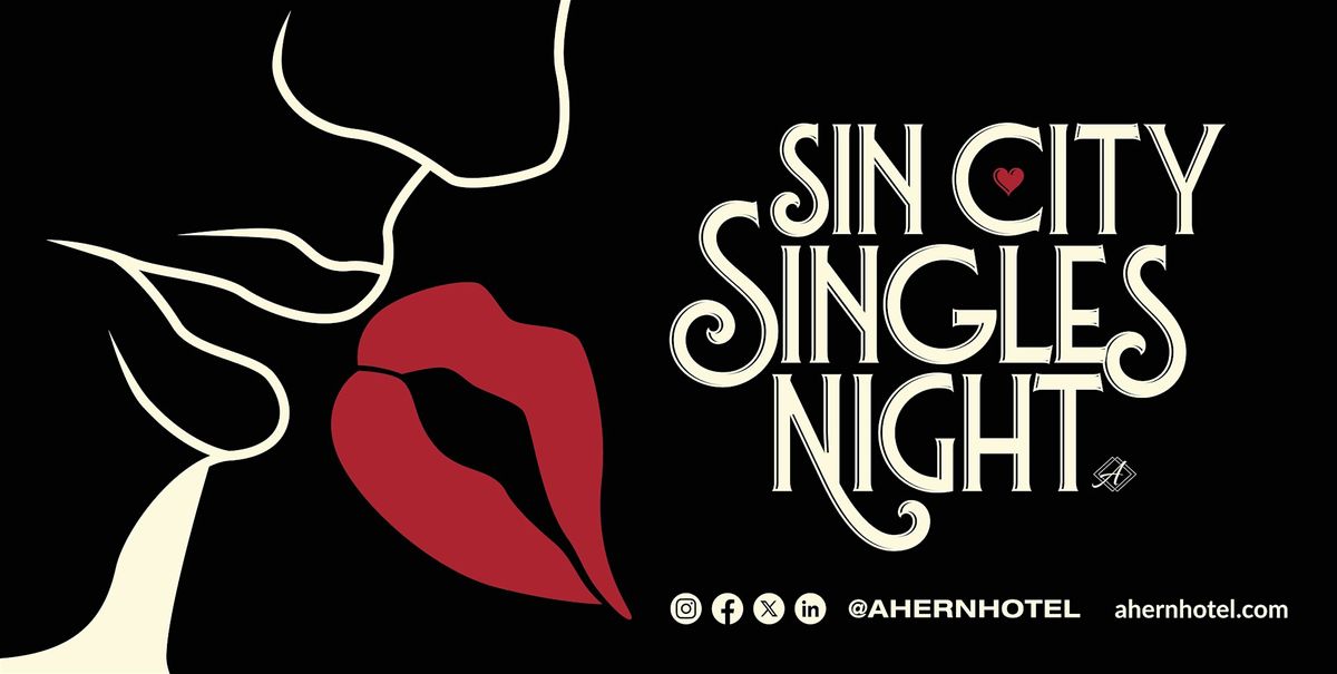 Sin City Singles Night (AGES 25-49)