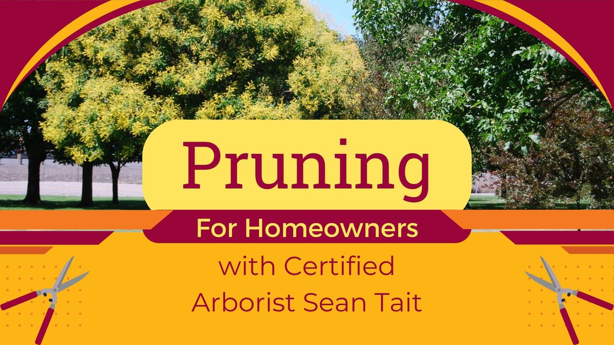 Pruning for Homeowners