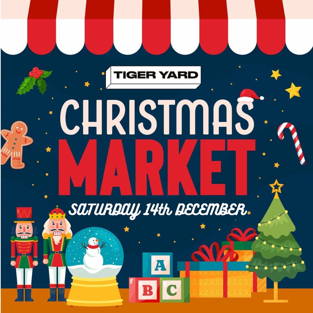 Tiger Yard: Christmas Market 2024 - 14th December